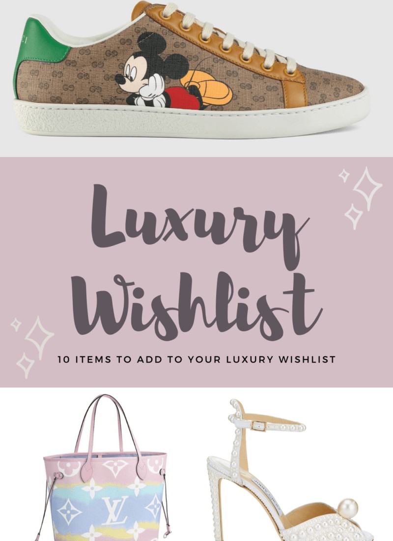 Luxury Items Worth Adding to Your Wishlist