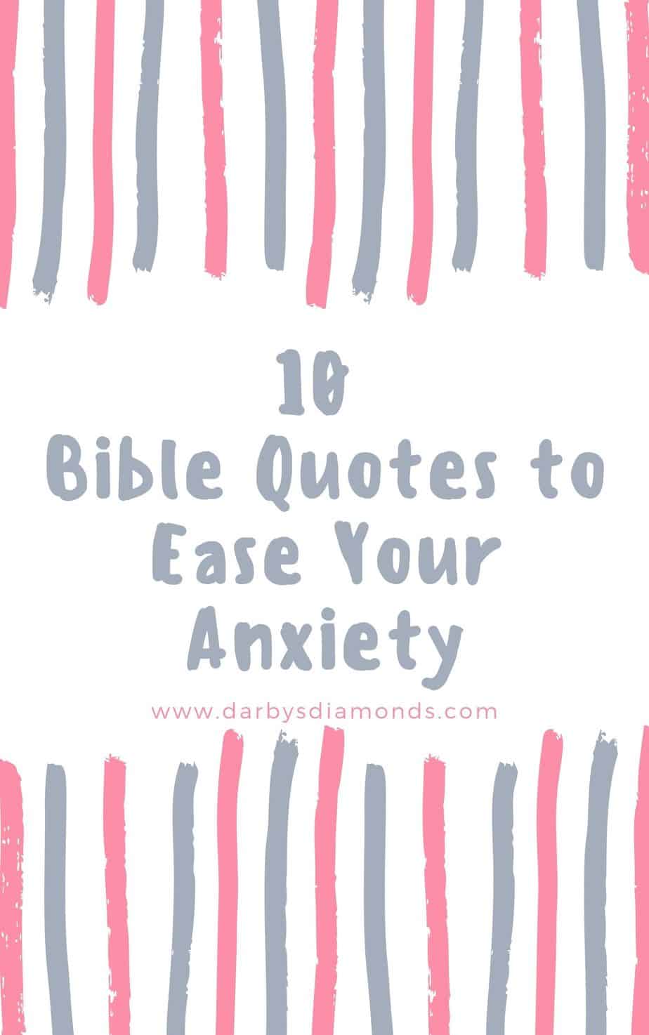 10 Bible Quotes To Ease Your Anxiety